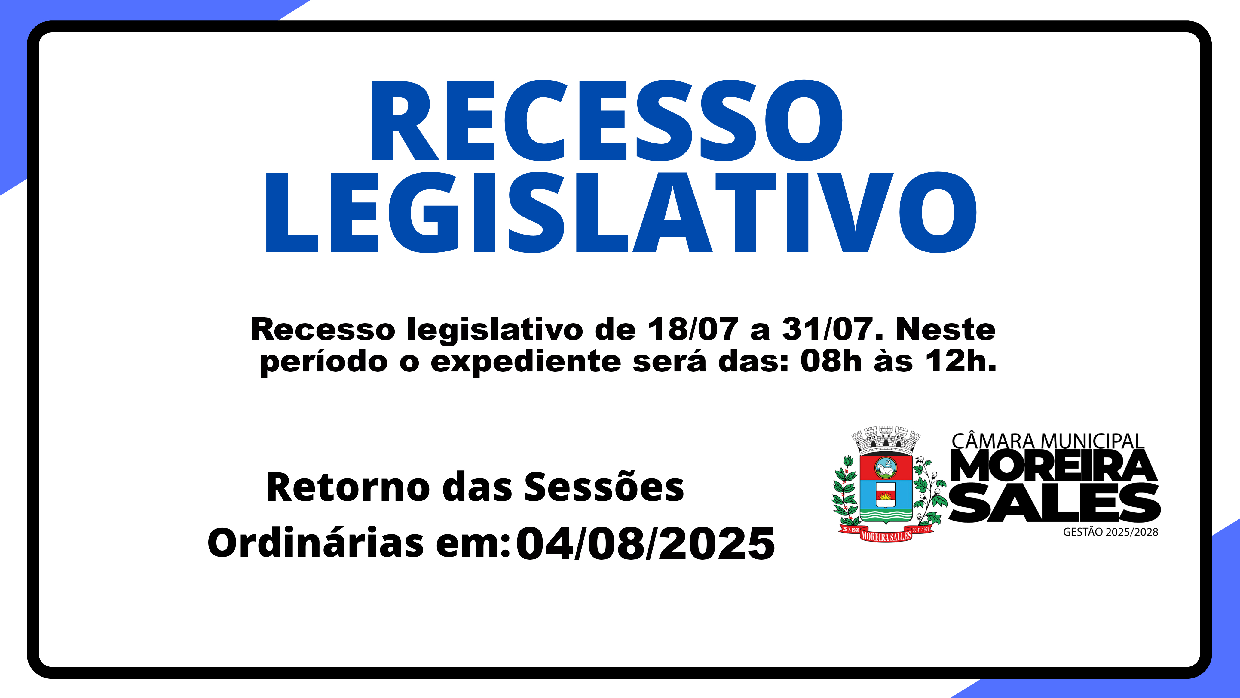 Câmara Municipal de Moreira Sales entra em recesso legislativo a partir de 18 de julho