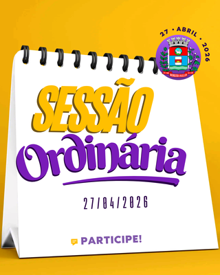 Próxima Sessão Ordinária